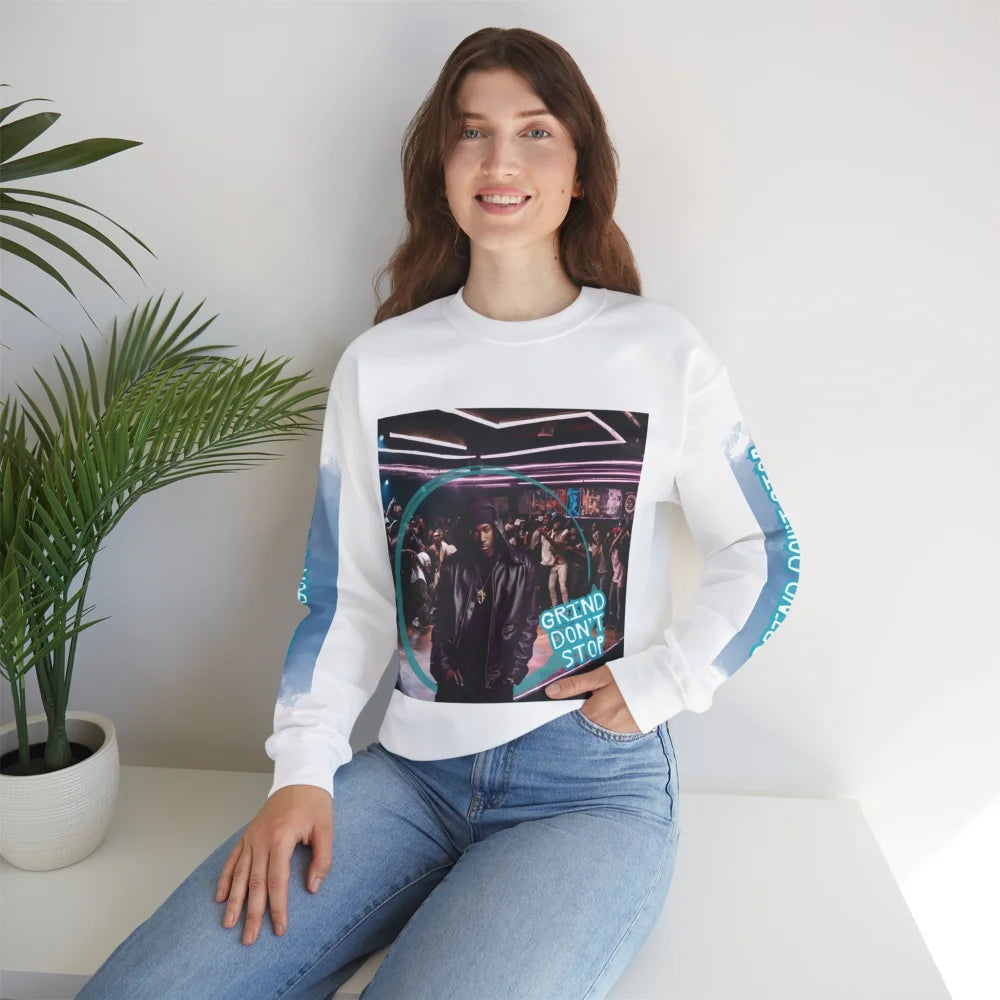 Crewneck Sweatshirt Urban Underground Rap Stage Grind Don’t Stop