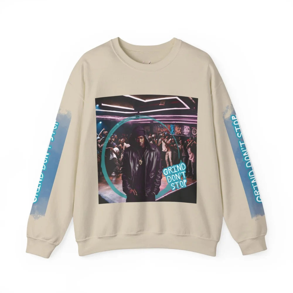 Crewneck Sweatshirt Urban Underground Rap Stage Grind Don’t Stop
