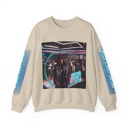 Crewneck Sweatshirt Urban Underground Rap Stage Grind Don’t Stop